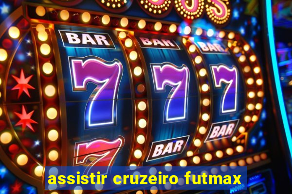 assistir cruzeiro futmax